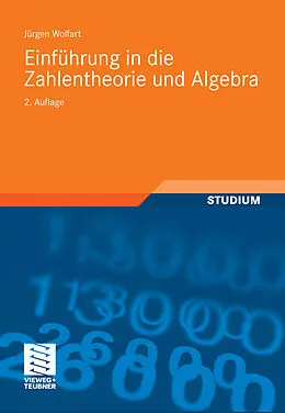 E-Book (pdf) Einführung in die Zahlentheorie und Algebra von Jürgen Wolfart