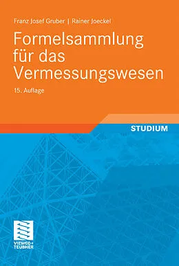 E-Book (pdf) Formelsammlung für das Vermessungswesen von Franz Josef Gruber, Rainer Joeckel