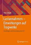 E-Book (pdf) Lastannahmen - Einwirkungen auf Tragwerke von Peter Schmidt