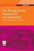 E-Book (pdf) Die Physikalisch-Technische Reichsanstalt von Rudolf Huebener, Heinz Lübbig
