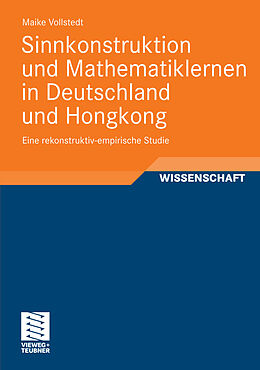 E-Book (pdf) Sinnkonstruktion und Mathematiklernen in Deutschland und Hongkong von Maike Vollstedt