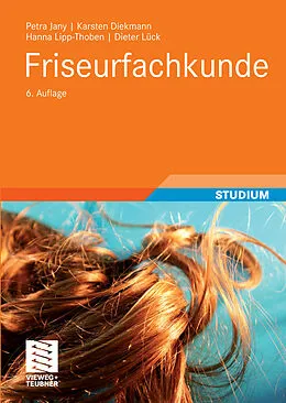 E-Book (pdf) Friseurfachkunde von Petra Jany, Karsten Diekmann, Hanna Lipp-Thoben