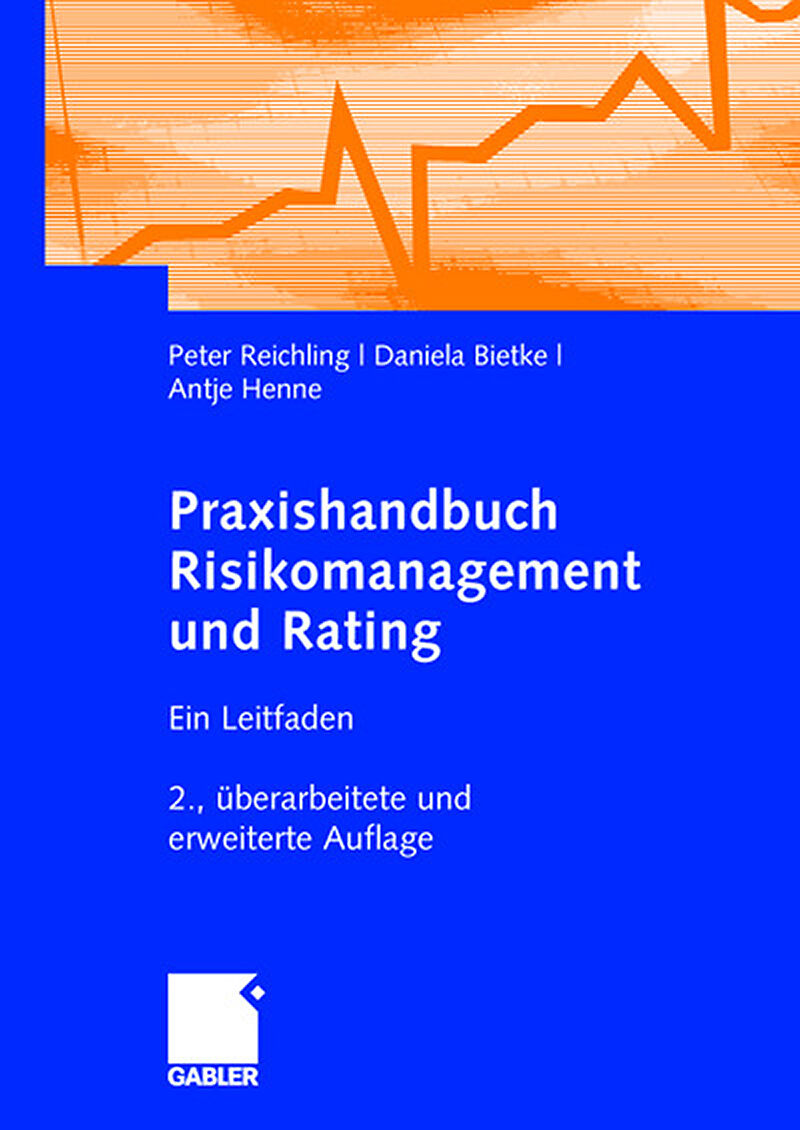 Praxishandbuch Risikomanagement und Rating