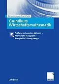 E-Book (pdf) Grundkurs Wirtschaftsmathematik von Benjamin R. Auer, Franz Seitz