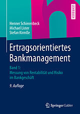 Fester Einband Ertragsorientiertes Bankmanagement von Henner Schierenbeck, Michael Lister, Stefan Kirmße