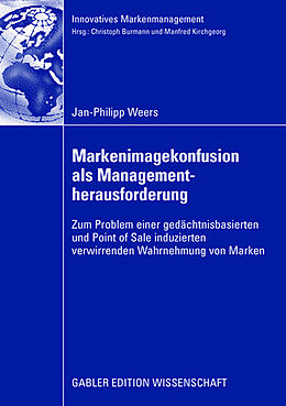 Kartonierter Einband Markenimagekonfusion als Managementherausforderung von Jan-Philipp Weers