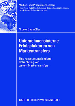 Kartonierter Einband Unternehmensinterne Erfolgsfaktoren von Markentransfers von Nicole Baumüller