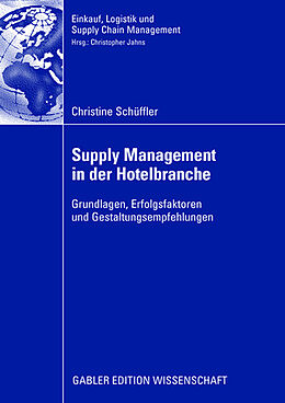 Kartonierter Einband Supply Management in der Hotelbranche von Christine Schüffler