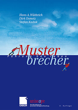 Fester Einband Musterbrecher von Hans A. Wüthrich, Dirk Osmetz, Stefan Kaduk