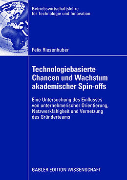 Kartonierter Einband Technologiebasierte Chancen und Wachstum akademischer Spin-offs von Felix Riesenhuber