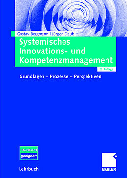 Kartonierter Einband Systemisches Innovations- und Kompetenzmanagement von Gustav Bergmann, Jürgen Daub