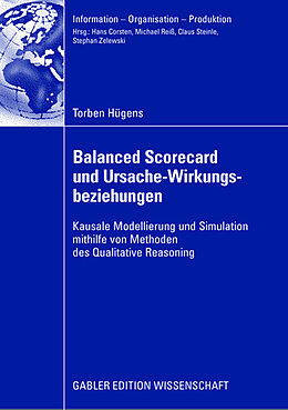 Kartonierter Einband Balanced Scorecard und Ursache-Wirkungsbeziehungen von Torben Hügens