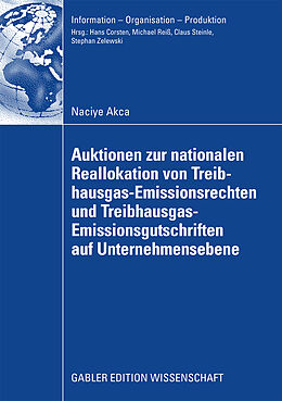 Kartonierter Einband Auktionen zur nationalen Reallokation von Treibhausgas-Emissionsrechten und Treibhausgas-Emissionsgutschriften auf Unternehmensebene von Naciye Akca