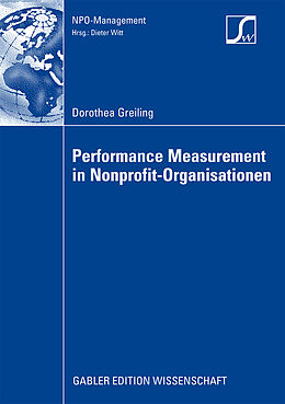 Kartonierter Einband Performance Measurement in Nonprofit-Organisationen von Dorothea Greiling