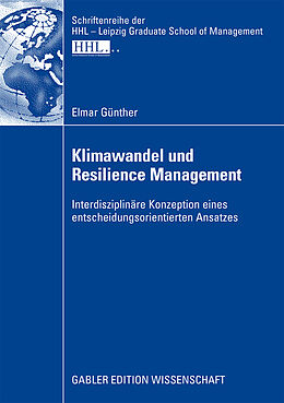 Kartonierter Einband Klimawandel und Resilience Management von Elmar Günther