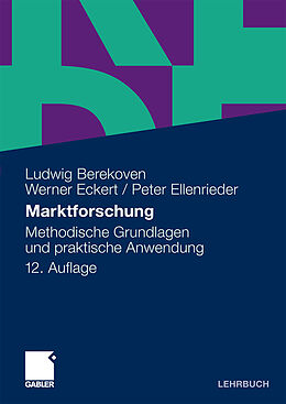 Kartonierter Einband Marktforschung von Ludwig Berekoven, Werner Eckert, Peter Ellenrieder