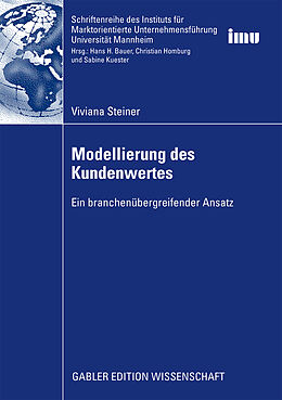 Kartonierter Einband Modellierung des Kundenwertes von Viviana Steiner