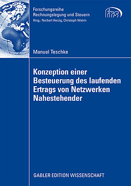 Kartonierter Einband Konzeption einer Besteuerung des laufenden Ertrags von Netzwerken Nahestehender von Manuel Teschke