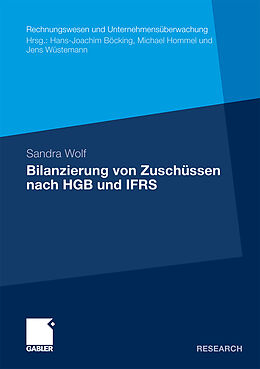 Kartonierter Einband Bilanzierung von Zuschüssen nach HGB und IFRS von Sandra Wolf