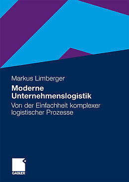 Kartonierter Einband Moderne Unternehmenslogistik von Markus Limberger
