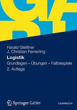 Kartonierter Einband Logistik von Harald Gleißner, J. Christian Femerling