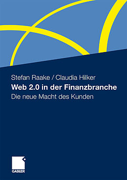 Fester Einband Web 2.0 in der Finanzbranche von Stefan Raake, Claudia Hilker