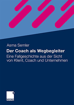 Fester Einband Der Coach als Wegbegleiter von Asma Semler