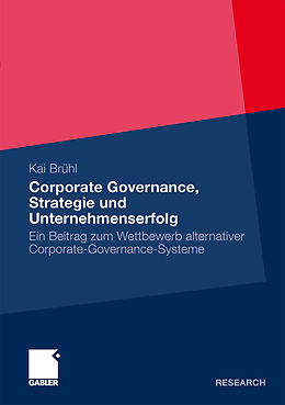 Kartonierter Einband Corporate Governance, Strategie und Unternehmenserfolg von Kai Brühl