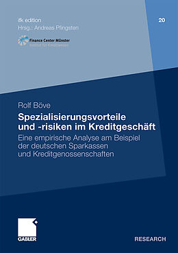 Kartonierter Einband Spezialisierungsvorteile und -risiken im Kreditgeschäft von Rolf Böve