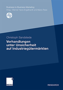 Kartonierter Einband Verhandlungen unter Unsicherheit auf Industriegütermärkten von Christoph Sandstede