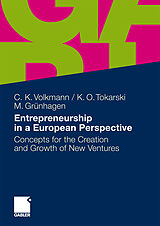 Couverture cartonnée Entrepreneurship in a European Perspective de Christine K. Volkmann, Marc Grünhagen, Kim Oliver Tokarski