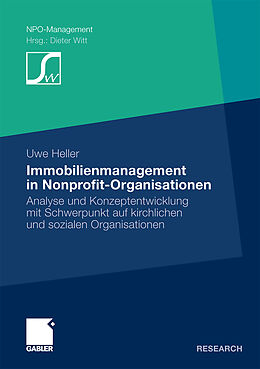 Kartonierter Einband Immobilienmanagement in Nonprofit-Organisationen von Uwe Heller