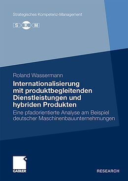 Kartonierter Einband Internationalisierung mit produktbegleitenden Dienstleistungen und hybriden Produkten von Roland Wassermann