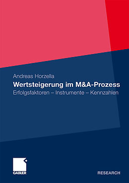 Kartonierter Einband Wertsteigerung im M&amp;A-Prozess von Andreas Horzella