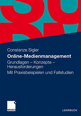 Kartonierter Einband Online-Medienmanagement von Constanze Sigler