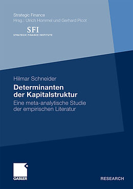 Kartonierter Einband Determinanten der Kapitalstruktur von Hilmar Schneider