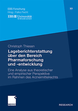 Kartonierter Einband Lageberichterstattung über den Bereich Pharmaforschung und -entwicklung von Christoph Thiesen