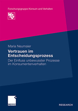 Kartonierter Einband Vertrauen im Entscheidungsprozess von Maria Neumaier