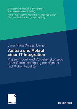 Kartonierter Einband Aufbau und Ablauf einer IT-Integration von Jana Maria Guggenberger
