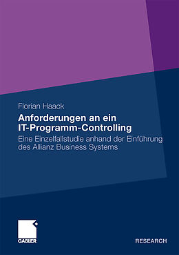 Kartonierter Einband Anforderungen an ein IT-Programm-Controlling von Florian Haack