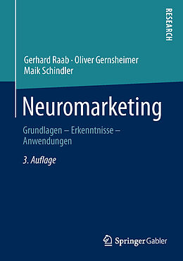 Kartonierter Einband Neuromarketing von Gerhard Raab, Oliver Gernsheimer, Maik Schindler
