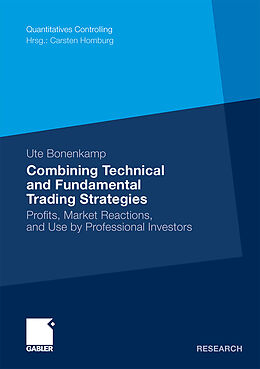 Kartonierter Einband Combining Technical and Fundamental Trading Strategies von Ute Bonenkamp