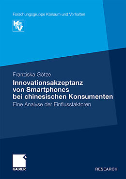 Kartonierter Einband Innovationsakzeptanz von Smartphones bei chinesischen Konsumenten von Franziska Götze