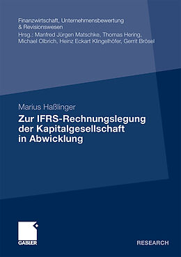 Kartonierter Einband Zur IFRS-Rechnungslegung der Kapitalgesellschaft in Abwicklung von Marius Haßlinger