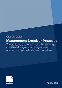 Fester Einband Management kreativer Prozesse von Claudia Thomas