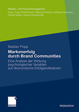 Kartonierter Einband Markenerfolg durch Brand Communities von Bastian Popp