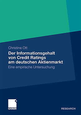 Kartonierter Einband Der Informationsgehalt von Credit Ratings am deutschen Aktienmarkt von Christine Ott