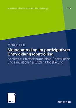Kartonierter Einband Metacontrolling im partizipativen Entwicklungscontrolling von Markus Pütz