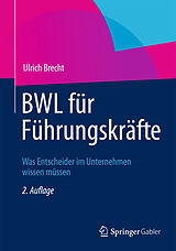 Kartonierter Einband BWL für Führungskräfte von Ulrich Brecht