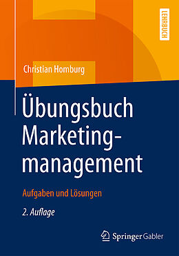 Kartonierter Einband Übungsbuch Marketingmanagement von Christian Homburg